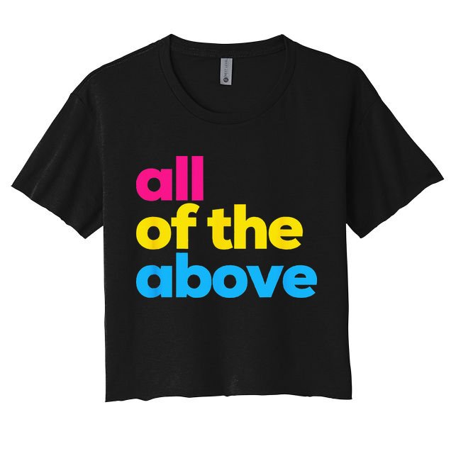 Pansexual Pride All Of The Above LGBTQ Pan Flag Funny LGBT Crop Top