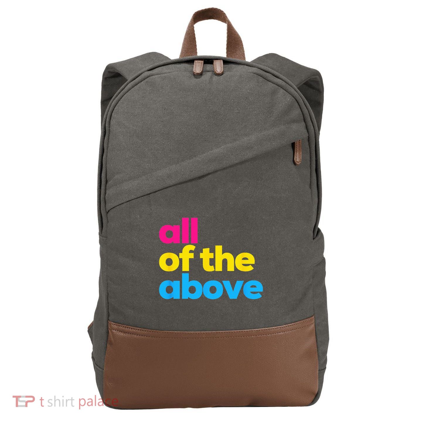 Pansexual Pride All Of The Above LGBTQ Pan Flag Funny LGBT Cotton Canvas Backpack