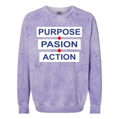 Purpose Passion Action Colorblast Crewneck Sweatshirt