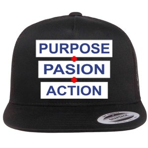 Purpose Passion Action Flat Bill Trucker Hat