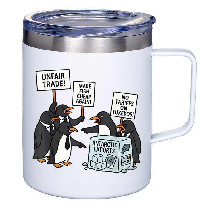 Penguins Protest Against Tariffs Funny Penguin Tariff 12oz Stainless Steel Coffee Mug