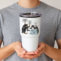 Penguins Protest Against Tariffs Funny Penguin Tariff Tumbler
