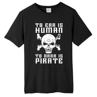 Pirate Pun And Skull Skeleton Easy Pirate Costume Halloween Funny Gift Tall Fusion ChromaSoft Performance T-Shirt