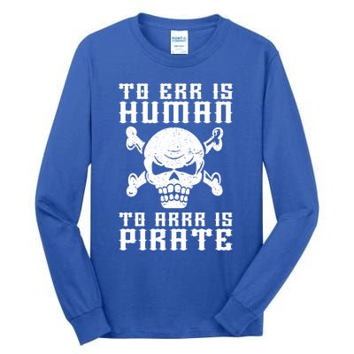 Pirate Pun And Skull Skeleton Easy Pirate Costume Halloween Funny Gift Tall Long Sleeve T-Shirt