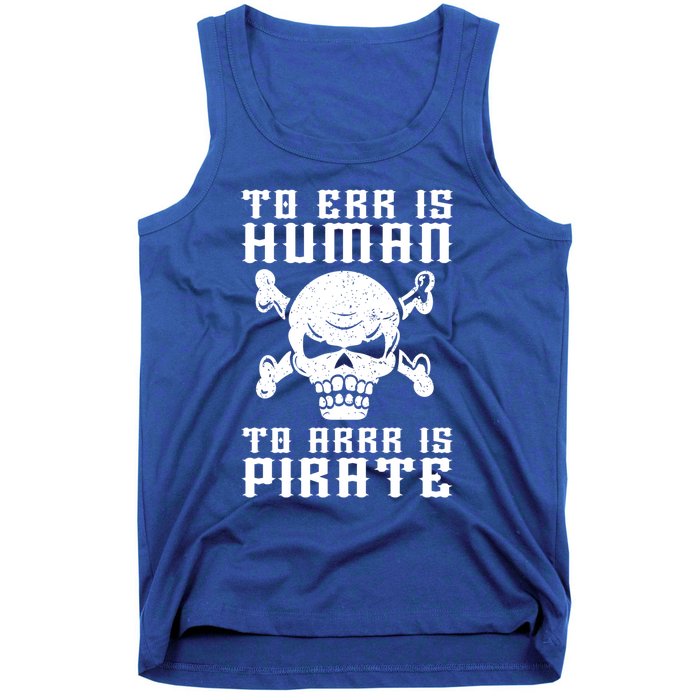 Pirate Pun And Skull Skeleton Easy Pirate Costume Halloween Funny Gift Tank Top