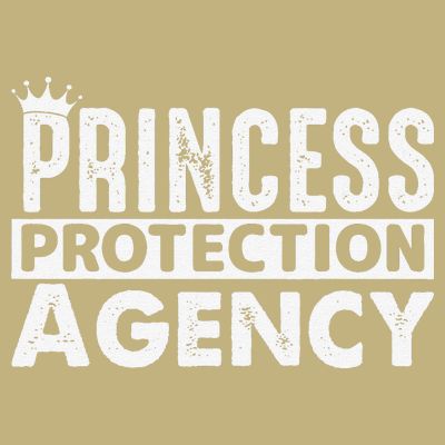 Princess Protection Agency Father Daughter Fathers Day T-Shirt