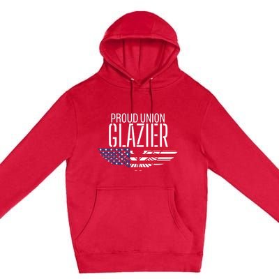 Patriotic Proud American Pro Trade Union Window Glazier Gift Premium Pullover Hoodie