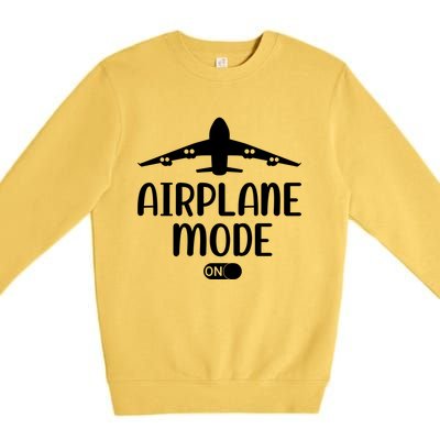 Passenger Plane Airport Pilot Plane Airplane Mode On Gift Premium Crewneck Sweatshirt