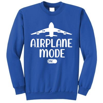 Passenger Plane Airport Pilot Plane Airplane Mode On Gift Sweatshirt