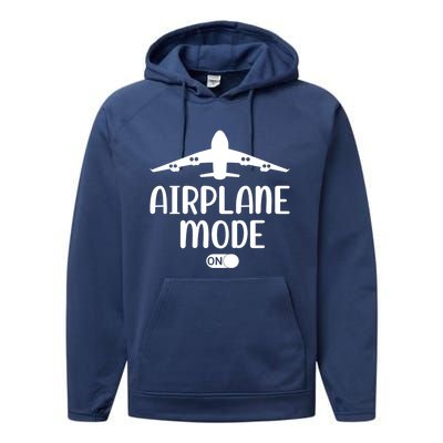 Passenger Plane Airport Pilot Plane Airplane Mode On Gift Performance Fleece Hoodie