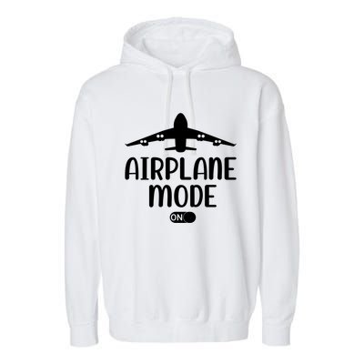 Passenger Plane Airport Pilot Plane Airplane Mode On Gift Garment-Dyed Fleece Hoodie