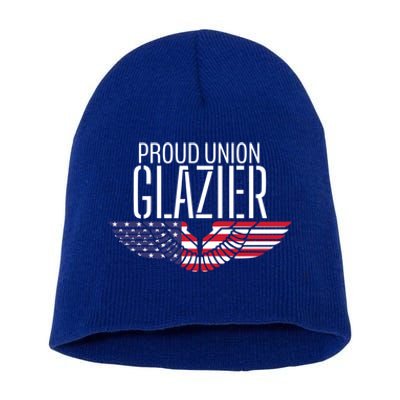 Patriotic Proud American Pro Trade Union Window Glazier Funny Gift Short Acrylic Beanie