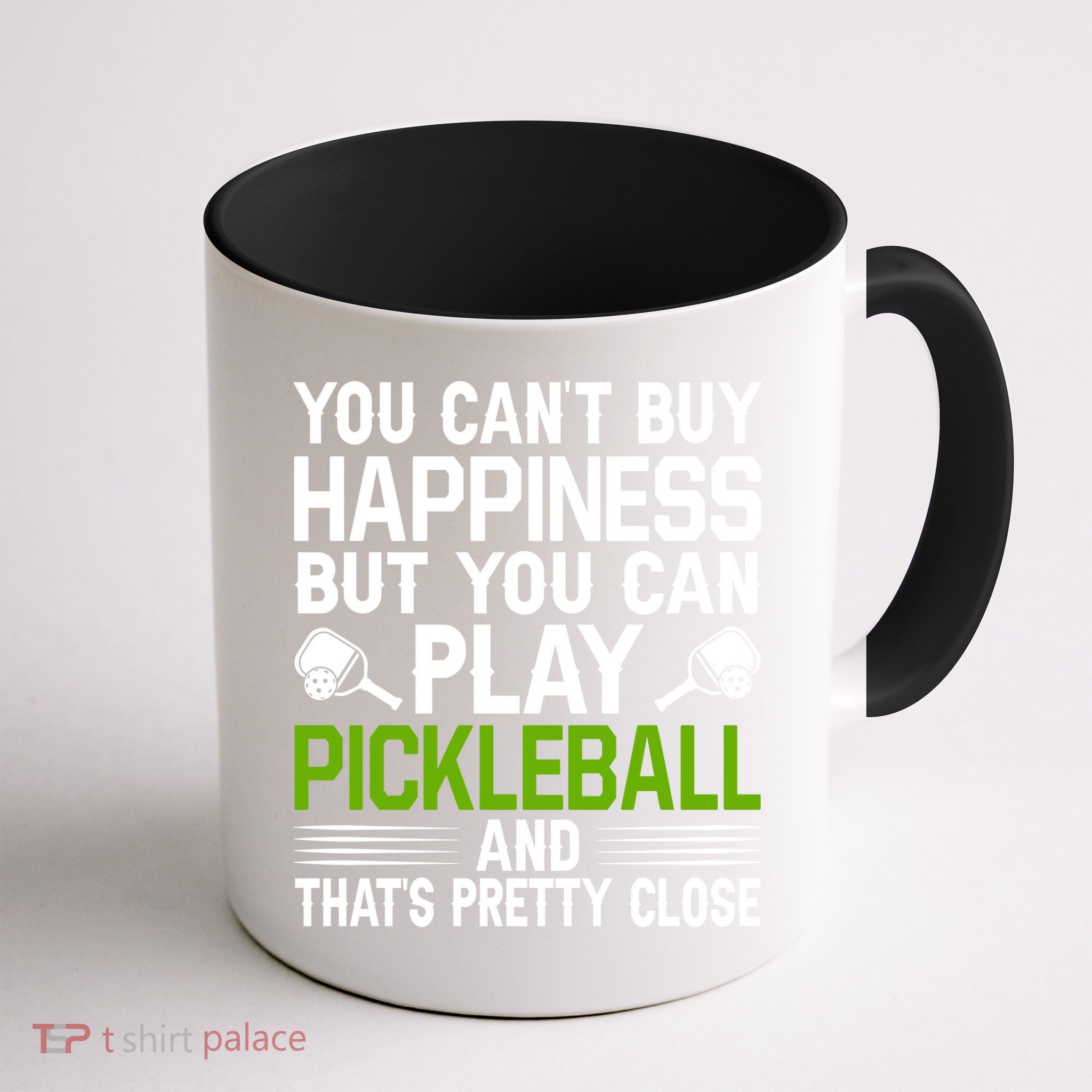 Play Pickleball And That's Pretty Close Pickleball Paddle Mug