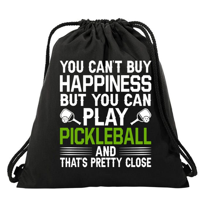 Play Pickleball And That's Pretty Close Pickleball Paddle Drawstring Bag