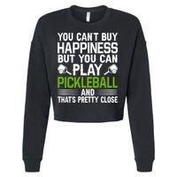 Play Pickleball And That's Pretty Close Pickleball Paddle Cropped Pullover Crew