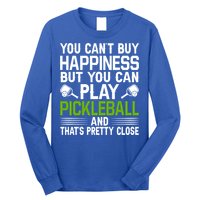 Play Pickleball And That's Pretty Close Pickleball Paddle Long Sleeve Shirt