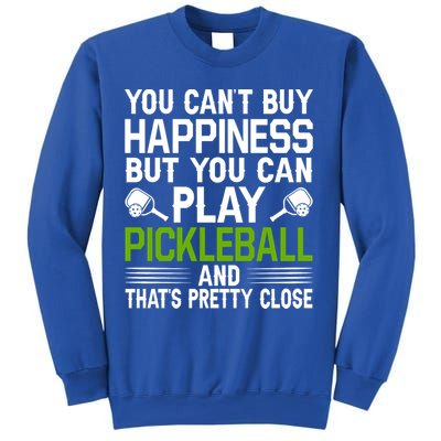 Play Pickleball And That's Pretty Close Pickleball Paddle Sweatshirt