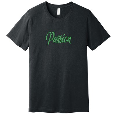 Passion Premium T-Shirt