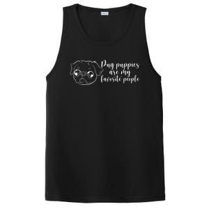 Pug Puppies Are My Favorite People Dog Lover Pet Owner Cute Gift PosiCharge Competitor Tank