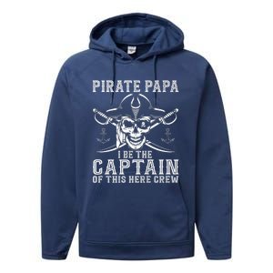 Pirate Papa Be The Captain Of This Here Crew Father's Day Performance Fleece Hoodie