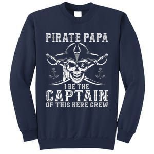 Pirate Papa Be The Captain Of This Here Crew Father's Day Sweatshirt