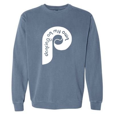 Philly Philadelphia Baseball I Keep Dancing On My Own Garment-Dyed Sweatshirt