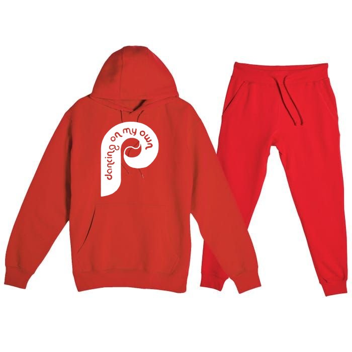 Philly Philadelphia Baseball I Keep Dancing On My Own Premium Hooded Sweatsuit Set