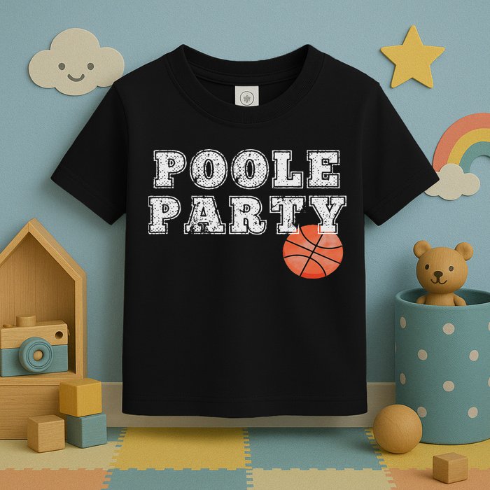 Poole Party Basketball Toddler T-Shirt