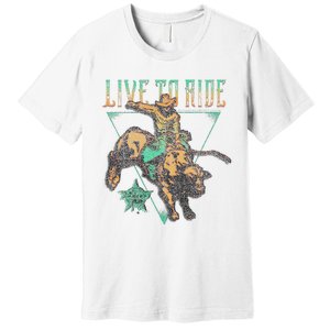 Pbr Professional Bull Riders Live To Ride Rodeo Pbr Logo Premium T-Shirt