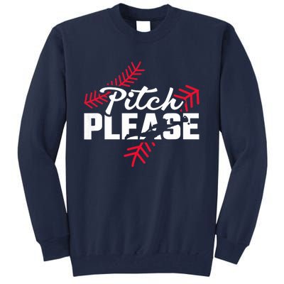 Pitch Please, Baseball Tall Sweatshirt