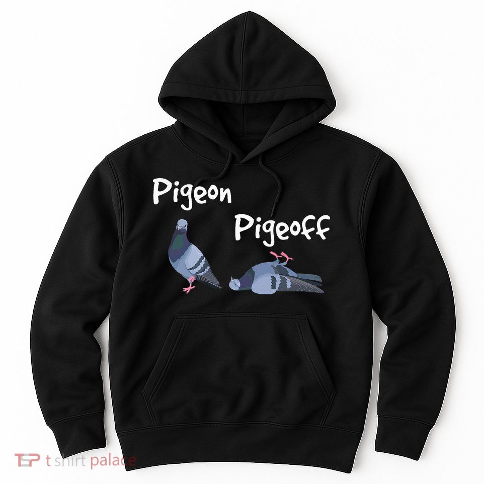Pigeon Pigeoff Bird Birdwatcher Birdwatching Pigeon Racing Hoodie
