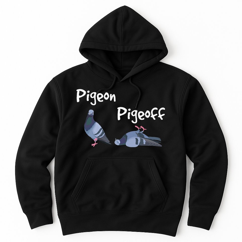 Pigeon Pigeoff Bird Birdwatcher Birdwatching Pigeon Racing Hoodie