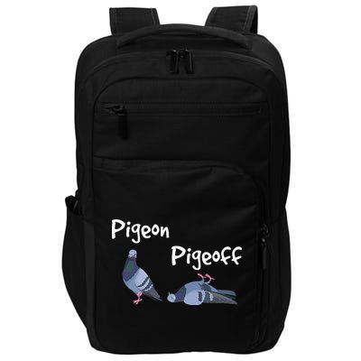 Pigeon Pigeoff Bird Birdwatcher Birdwatching Pigeon Racing Impact Tech Backpack