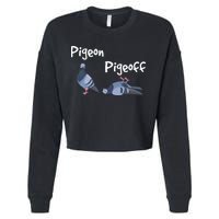 Pigeon Pigeoff Bird Birdwatcher Birdwatching Pigeon Racing Cropped Pullover Crew