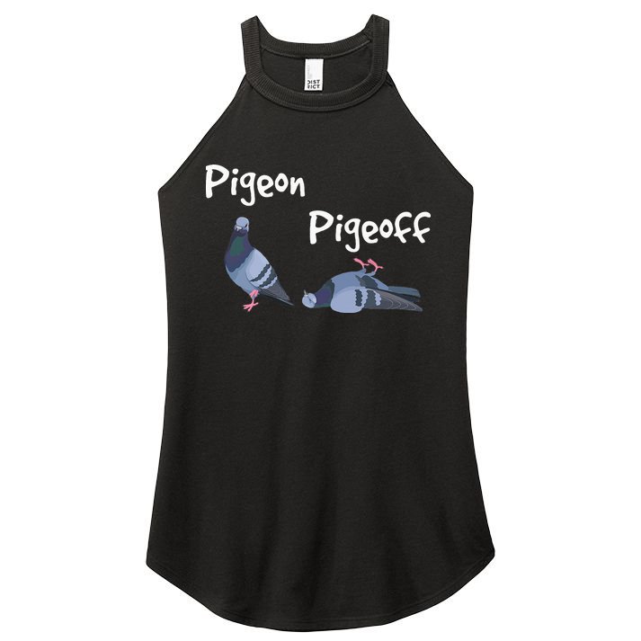 Pigeon Pigeoff Bird Birdwatcher Birdwatching Pigeon Racing Women's Perfect Tri Rocker Tank