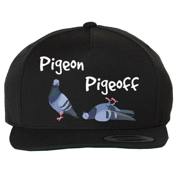 Pigeon Pigeoff Bird Birdwatcher Birdwatching Pigeon Racing Wool Snapback Cap