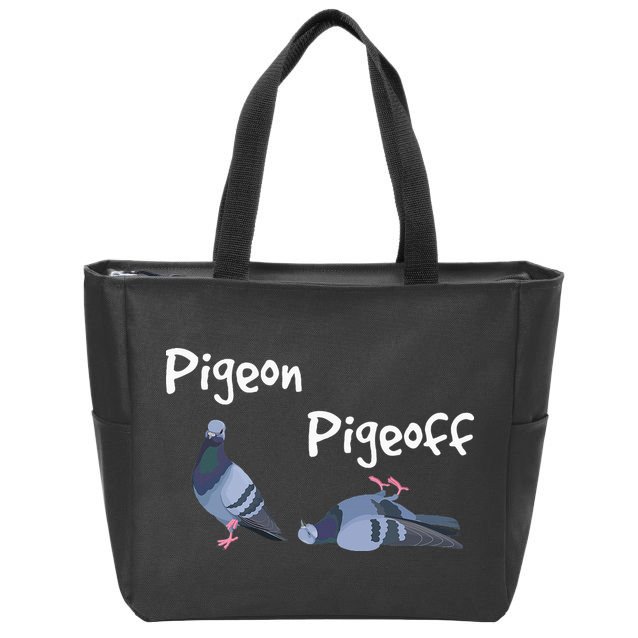 Pigeon Pigeoff Bird Birdwatcher Birdwatching Pigeon Racing Zip Tote Bag