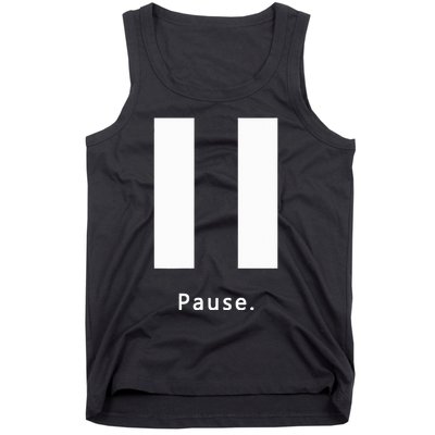 Pause. Pause Button Tank Top