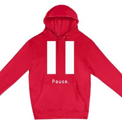 Pause. Pause Button Premium Pullover Hoodie