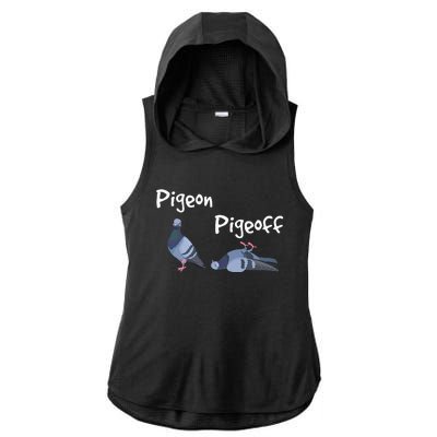 Pigeon Pigeoff Bird Birdwatcher Birdwatching Pigeon Racing Ladies PosiCharge Tri-Blend Wicking Draft Hoodie Tank