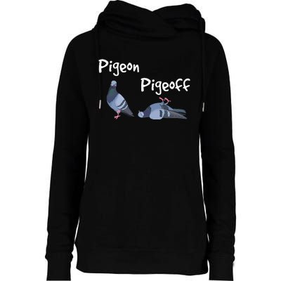 Pigeon Pigeoff Bird Birdwatcher Birdwatching Pigeon Racing Womens Funnel Neck Pullover Hood