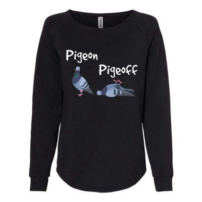 Pigeon Pigeoff Bird Birdwatcher Birdwatching Pigeon Racing Womens California Wash Sweatshirt