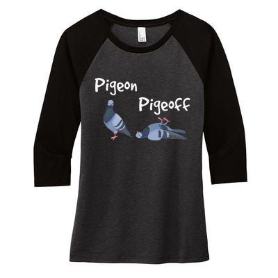 Pigeon Pigeoff Bird Birdwatcher Birdwatching Pigeon Racing Women's Tri-Blend 3/4-Sleeve Raglan Shirt