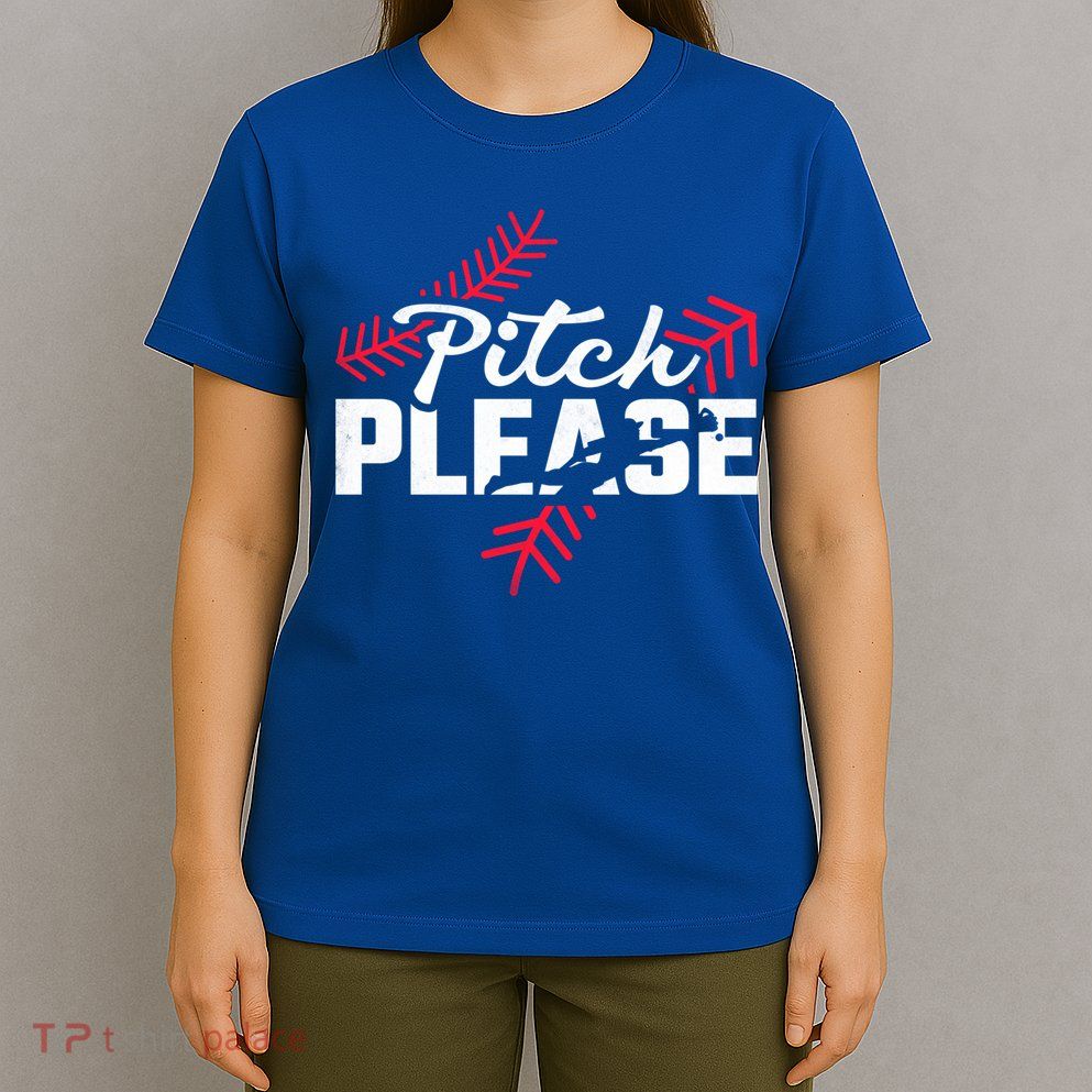 Pitch Please Baseball Cute Gift T-Shirt