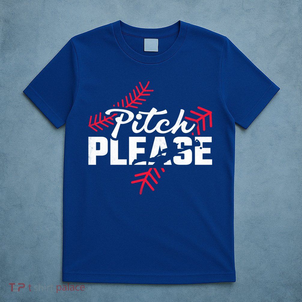 Pitch Please Baseball Cute Gift T-Shirt