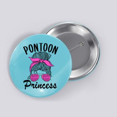 Pontoon Princess Boating Mom Lake Life Funny Pontooning Meaningful Gift Button