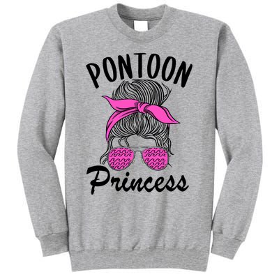 Pontoon Princess Boating Mom Lake Life Funny Pontooning Meaningful Gift Tall Sweatshirt