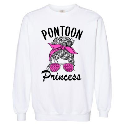 Pontoon Princess Boating Mom Lake Life Funny Pontooning Meaningful Gift Garment-Dyed Sweatshirt