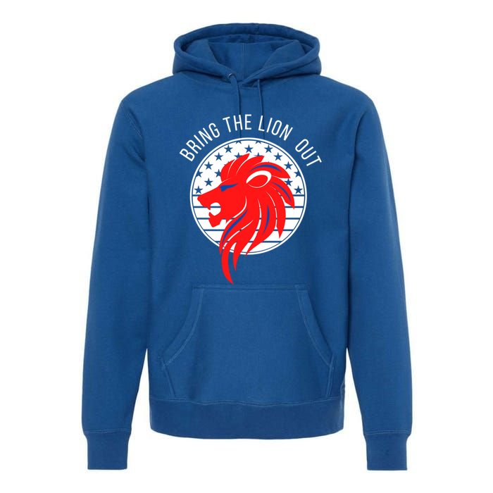 Patriot Party Bring The Lion Out American Conservative Maga Gift Premium Hoodie