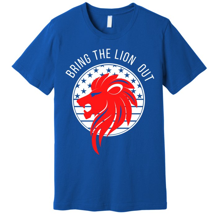 Patriot Party Bring The Lion Out American Conservative Maga Gift Premium T-Shirt